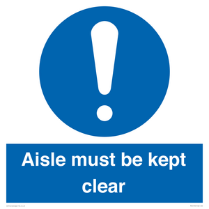 Aisle Must Be Kept Clear